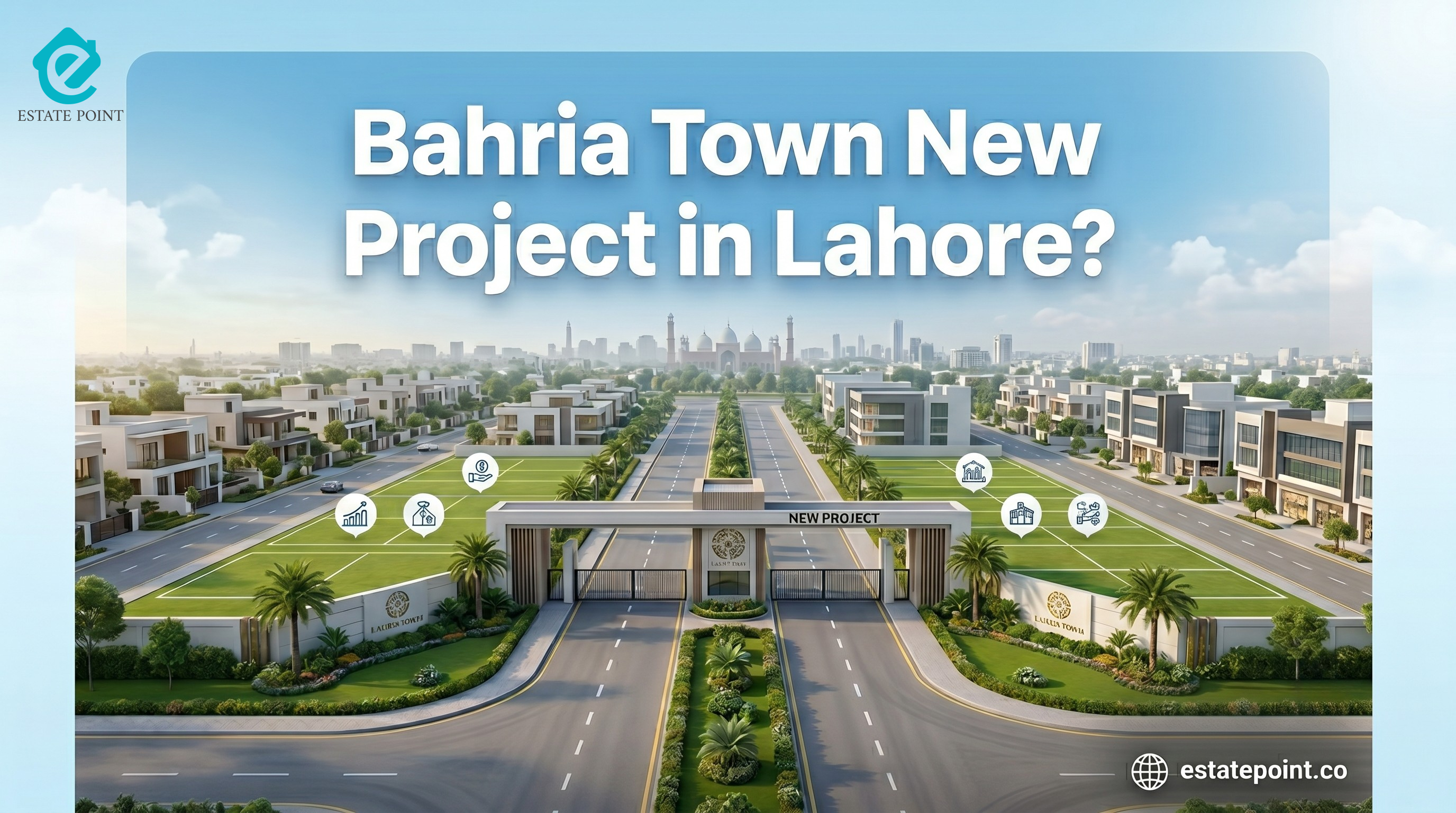 Is Bahria Town Launching a New Project in Lahore? Latest Market Update